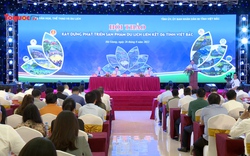 Xây dựng sản phẩm du lịch 6 tỉnh Việt Bắc giai đoạn 2022 - 2027