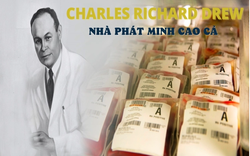 Câu chuyện về Charles Richard Drew  - Nhà khoa học khởi xướng ngân hàng máu, cứu sống hàng triệu người