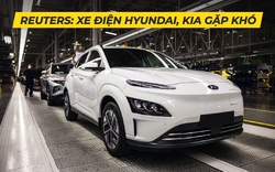 Reuters phân tích: Chính sách xe điện mới đã đặt dấu chấm cho giấc mơ Mỹ của Hyundai và KIA