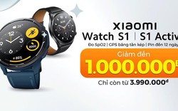 Xiaomi Watch S1 Series tiếp tục giảm giá sốc mừng lễ lớn tới hết ngày 11/9