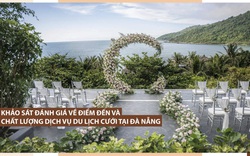 Khảo sát đánh giá về điểm đến và chất lượng dịch vụ du lịch cưới tại Đà Nẵng