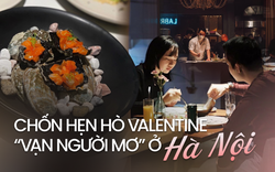 Bắt sóng loạt nhà hàng sang trọng ở Hà Nội cho một ngày Valentine “vạn người mơ”
