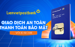Lienvietpostbank gia tăng tính năng bảo mật trong giao dịch trực tuyến