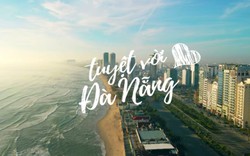 Lan tỏa điểm đến du lịch trong MV “Tuyệt vời Đà Nẵng” 