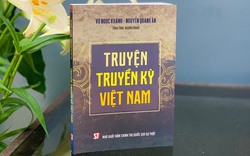 Khám phá những câu chuyện kỳ thú qua cuốn sách Truyện truyền kỳ Việt Nam