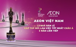 AEON Việt Nam 5 năm liền vào Top Nơi làm việc tốt nhất Châu Á