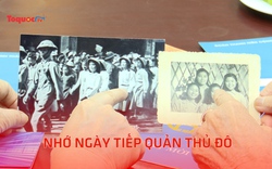 Nhớ ngày tiếp quản Thủ đô