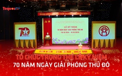 Tổ chức trọng thể Lễ kỷ niệm 70 năm Ngày Giải phóng Thủ đô