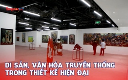 Tái tạo những nét đặc sắc của di sản, văn hóa truyền thống trong thiết kế hiện đại