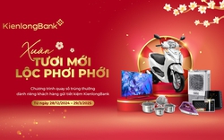 KienlongBank dành 1.2 tỷ đồng “phát lộc” cho khách hàng gửi tiền dịp năm mới