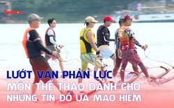 Lướt ván phản lực - Môn thể thao dành cho những tín đồ ưa mạo hiểm