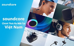 soundcore - Thương hiệu âm thanh năng động chính thức ra mắt tại Việt Nam