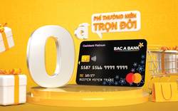 Bac A Bank miễn phí thường niên trọn đời cho chủ thẻ tín dụng