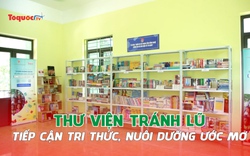 Thư viện tránh lũ: Tiếp cận tri thức, nuôi dưỡng ước mơ