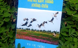 “Những năm tháng không quên“- cuốn hồi ức đẹp của nhà trí thức Mai Thị Trình