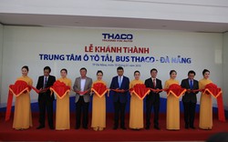 Thaco khánh thành Trung tâm ô tô tải, bus tại Đà Nẵng