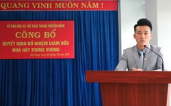 Ca sĩ Quang Hào chính thức trở thành Giám đốc Nhà hát Trưng Vương Đà Nẵng
