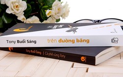 Tác giả ẩn danh trong “Tony Buổi Sáng” là ai?