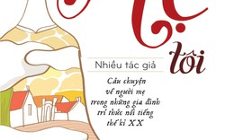 Cảm động những câu chuyện về mẹ trong các gia đình trí thức Việt Nam