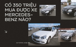 Có 350 triệu, đừng vội nghĩ đến Kia Morning vì đây là những chiếc Mercedes-Benz bạn có thể mua