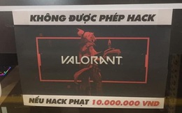 Chủ quán net khóc ròng vì 'trẻ trâu' dùng hack trong Valorant, quyết phạt 10 triệu đồng nếu khách dám cài tool hack tại quán