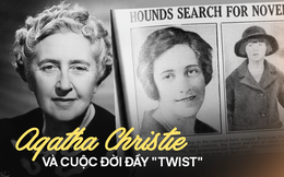 Chuyện đời đủ &quot;twist&quot; để viết thành tiểu thuyết của Agatha Christie - nữ nhà văn trinh thám nổi tiếng nhất lịch sử