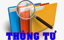Hàng loạt Thông tư mới có hiệu lực từ tháng 10/2020