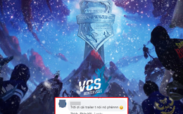 Trailer teaser của VCS Mùa Đông 2021 bị chê &quot;phèn&quot;, fan còn chỉ ra chi tiết giống hệt CKTG và MSI