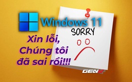 Tôi đã đúng còn Microsoft đã sai? Tự tay đập đi tính năng tốt của Windows 10 để rồi sắp phải mang trở lại trên Windows 11