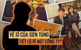 Vệ sĩ của Sơn Tùng tiết lộ sạch bí mật công ty: Nói về tin đồn Hải Tú sinh con và sự thật phía sau loạt drama gây chấn động?