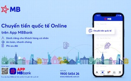 MB ra mắt tính năng "Chuyển tiền quốc tế Online" trên APP MBBank.