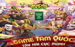 Game thẻ tướng tấu hài cực mạnh - Dân Chơi Tam Quốc chính thức ra mắt hôm nay