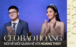 Netizen cho rằng Hoàng Thùy bị công ty &quot;ghẻ lạnh&quot; khi đi thi Miss Universe, CEO Bảo Hoàng nói gì?