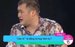 Gameshow Vua Tiếng Việt gây tranh cãi khi giải thích: &quot;Tính từ bổ ngữ cho động từ&quot;