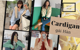 Gái Hàn bổ túc 3 cách diện cardigan mỏng xinh ngất mà cũng sành điệu ghê gớm khi vào Thu