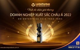 "LienVietPostBank nhận giải thưởng "Doanh nghiệp xuất sắc Châu Á 2022"