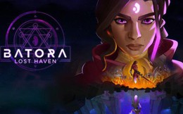 Batora: Lost Haven, tựa game đem đến trải nghiệm giải cứu thế giới đáng nhớ