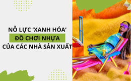 Nỗ lực dùng nhựa tái chế làm đồ chơi của các nhà sản xuất trên thế giới