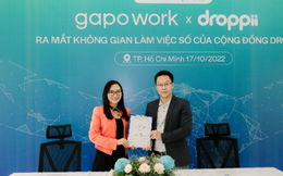 Droppii ra mắt Không gian làm việc số trên GapoWork phục vụ gần 100.000 đối tác