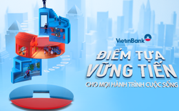 Làm chủ hành trình tự do tài chính cá nhân giữa biến động thị trường nhờ sự đồng hành vững chãi từ VietinBank