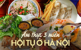 Lượn quanh Hà Nội, thưởng thức 1001 món ăn đặc sản từ các tỉnh thành Việt Nam