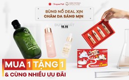 Sale lớn 1 lần trong năm, mỹ phẩm Zakka Naturals tung ưu đãi &quot;Mua 1 tặng 1 Fullsize&quot; duy nhất ngày 11.11