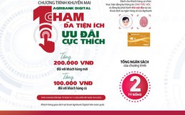 Ưu đãi xịn dành cho khách hàng trải nghiệm trong lĩnh vực thẻ Agribank Digital