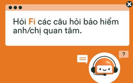 Khách hàng FWD tự tin tham gia bảo hiểm với Trợ lý công nghệ Fi