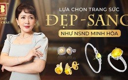 Bí quyết chọn trang sức đẹp sang như NSND Minh Hòa