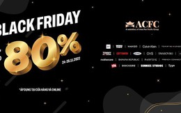 Bão giá tại ACFC Black Friday -  Ưu đãi lên đến 80% với giá chỉ từ 199k