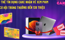 2 phút mở thẻ tín dụng Cake, rinh ngay iPhone 14 ProMax