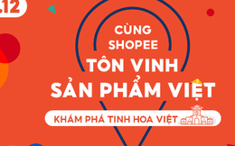 Shopee 12.12 tôn vinh thương hiệu Việt và giúp người dùng tiết kiệm đến 130 tỷ đồng