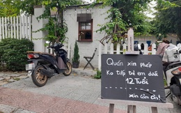 Đại diện quán cà phê “không tiếp trẻ em dưới 12 tuổi” lên tiếng: Đã từng có các bé rủ nhau chọi đá và trúng khách