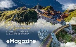 Sun Group: Từ "người khai mở" đến “thương hiệu kiến tạo và dẫn dắt xu hướng”